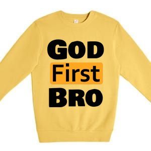 God First Bro Premium Crewneck Sweatshirt