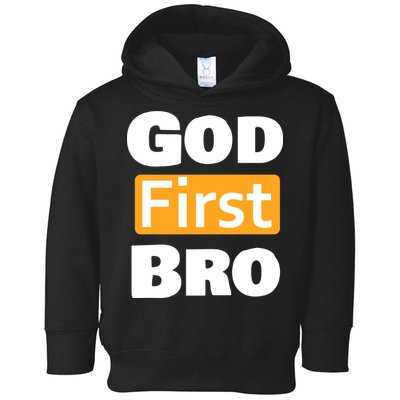 God First Bro Toddler Hoodie
