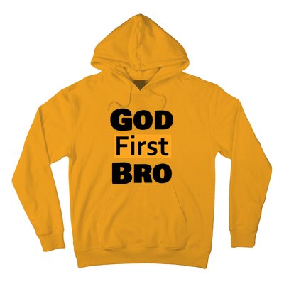 God First Bro Hoodie