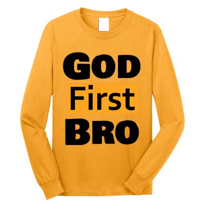 God First Bro Long Sleeve Shirt