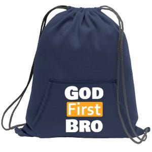 God First Bro Sweatshirt Cinch Pack Bag