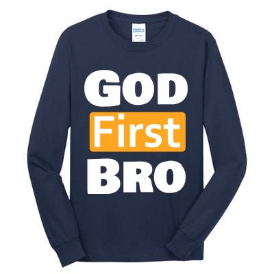 God First Bro Tall Long Sleeve T-Shirt