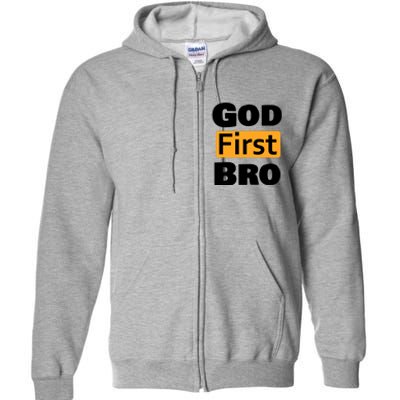 God First Bro Full Zip Hoodie