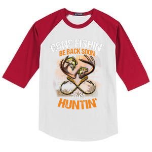 Gone Fishin' Be Back Soon To Go Huntin' Fishing Hunting Cute Gift Kids Colorblock Raglan Jersey