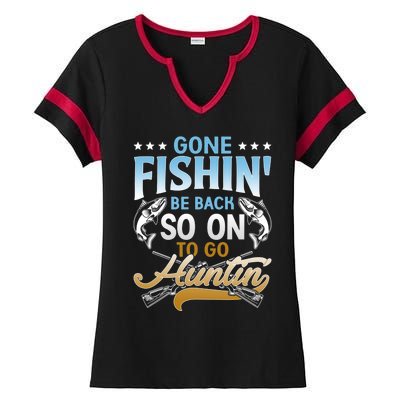 Gone Fishin' Be Back Soon To Go Huntin' Funny Fishing Hunter Great Gift Ladies Halftime Notch Neck Tee