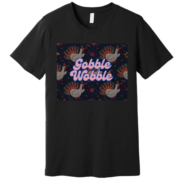 Gobble Funny Cute Turkey Face Cute Turkey Family Thanksgiving Thanksgivings Premium T-Shirt