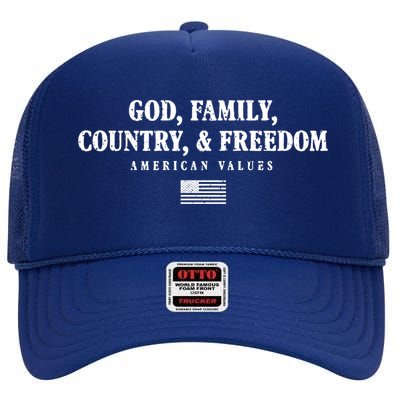 God Family Country And Freedom Gift High Crown Mesh Back Trucker Hat