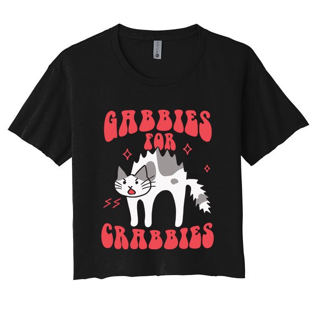 Gabbies For Crabbies Funny Funny Gift Crop Top
