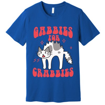 Gabbies For Crabbies Funny Funny Gift Premium T-Shirt