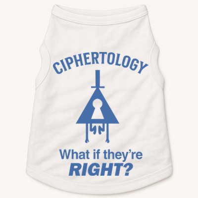 Gravity Falls Ciphertology What If TheyRe Right Doggie Tank
