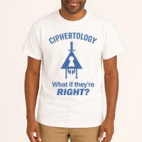Gravity Falls Ciphertology What If TheyRe Right Tall T-Shirt