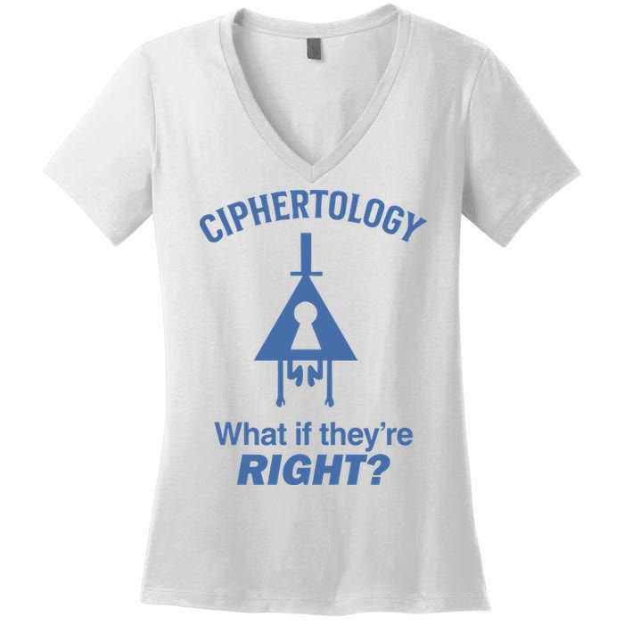 Gravity Falls Ciphertology What If TheyRe Right Women's V-Neck T-Shirt