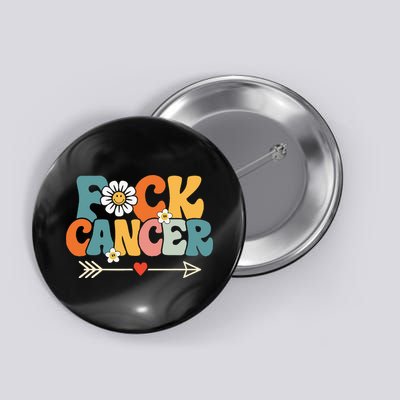 Groovy Fuck Cancer I Hate Cancer Breast Cancer Awareness Button
