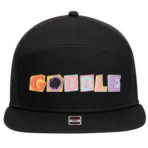 Gobble Funny Cute Turkey Face Cute Turkey Family Thanksgiving Thanksgivings 7 Panel Mesh Trucker Snapback Hat