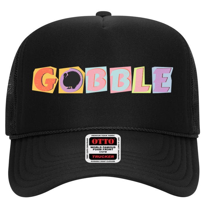 Gobble Funny Cute Turkey Face Cute Turkey Family Thanksgiving Thanksgivings High Crown Mesh Back Trucker Hat