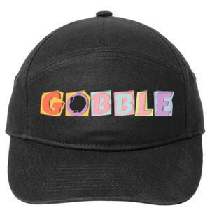 Gobble Funny Cute Turkey Face Cute Turkey Family Thanksgiving Thanksgivings 7-Panel Snapback Hat