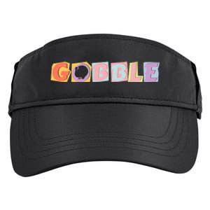 Gobble Funny Cute Turkey Face Cute Turkey Family Thanksgiving Thanksgivings Adult Drive Performance Visor