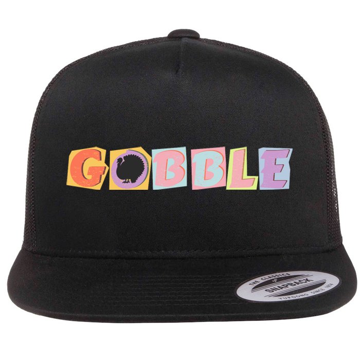 Gobble Funny Cute Turkey Face Cute Turkey Family Thanksgiving Thanksgivings Flat Bill Trucker Hat