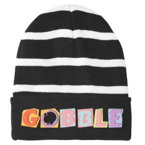 Gobble Funny Cute Turkey Face Cute Turkey Family Thanksgiving Thanksgivings Striped Beanie with Solid Band