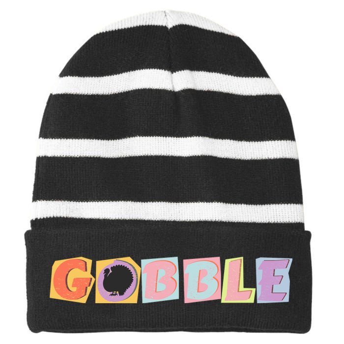 Gobble Funny Cute Turkey Face Cute Turkey Family Thanksgiving Thanksgivings Striped Beanie with Solid Band