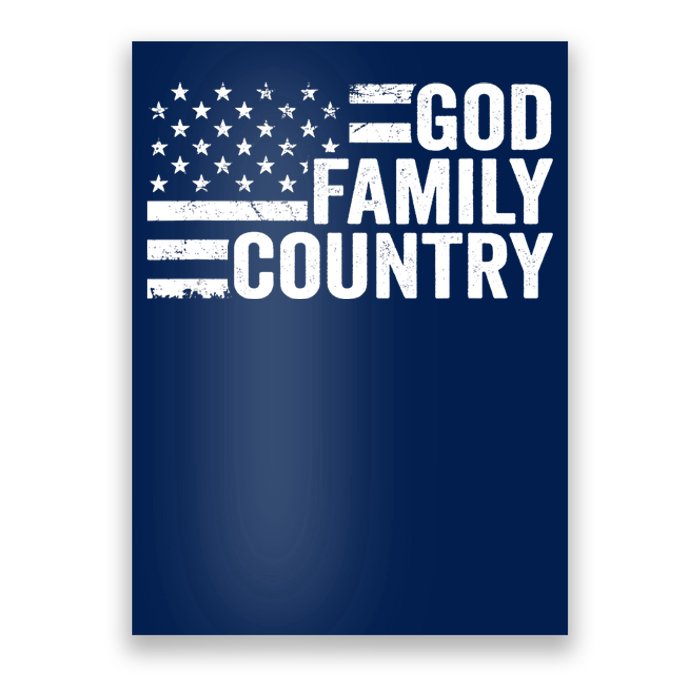 God Family Country - Patriotic Christian American Flag Poster