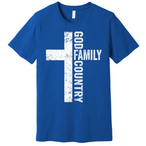 God Family Country Cute Gift Patriotic Freedom Christian Faith Cross Gift Premium T-Shirt