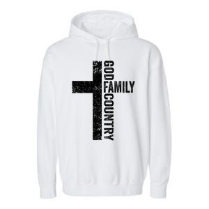 God Family Country Cute Gift Patriotic Freedom Christian Faith Cross Gift Garment-Dyed Fleece Hoodie