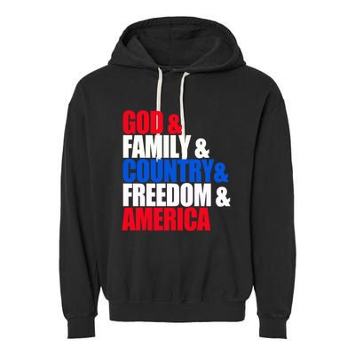 God Family Country Freedom Patriotic Holiday Great Gift Garment-Dyed Fleece Hoodie