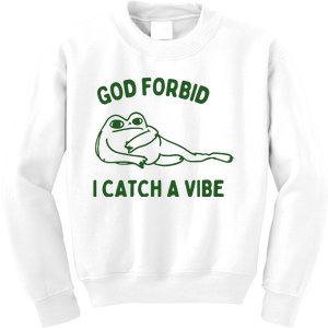 God Forbid Catch A Vibe Kids Sweatshirt