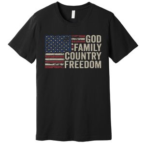 God Family Country Freedom 4th July USA Flag Christian Premium T-Shirt