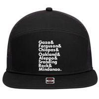 Gaza & Ferguson & Chiapas & Oakland & Aleppo 7 Panel Mesh Trucker Snapback Hat