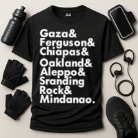 Gaza & Ferguson & Chiapas & Oakland & Aleppo Cooling Performance Crew T-Shirt
