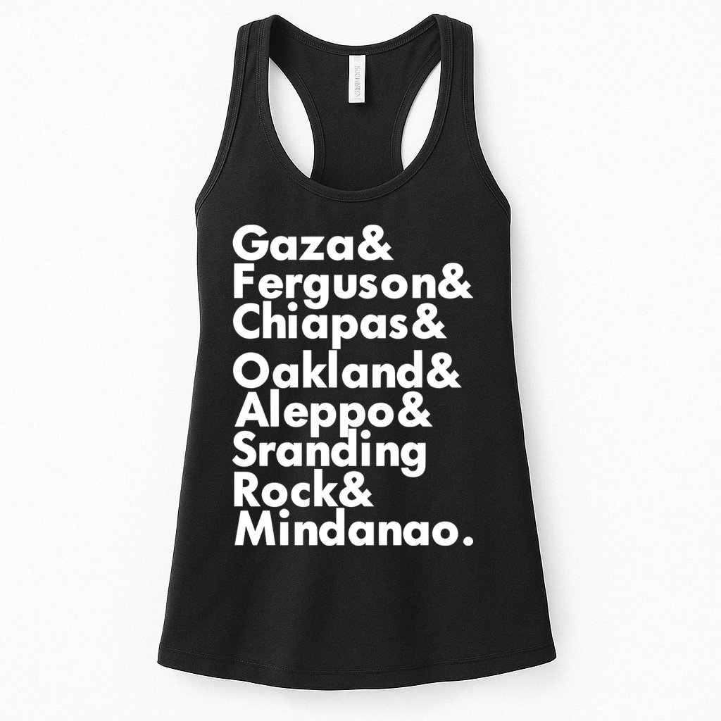 Gaza & Ferguson & Chiapas & Oakland & Aleppo Womens Tank Top