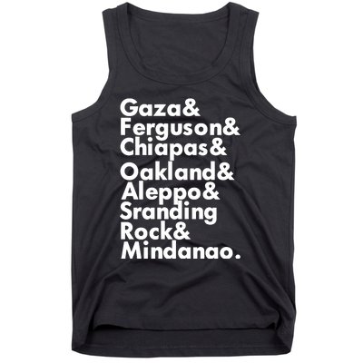 Gaza & Ferguson & Chiapas & Oakland & Aleppo Tank Top