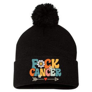 Groovy Fuck Cancer I Hate Cancer Breast Cancer Awareness Pom Pom 12in Knit Beanie