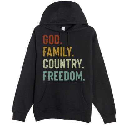 God Family Country Freedom Retro Patriotic Christian Values Cool Gift Premium Pullover Hoodie