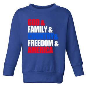 God Family Country Freedom Patriotic Holiday Gift Toddler Sweatshirt