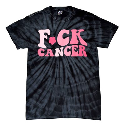 Groovy Fuck Cancer All Breast Cancer Awareness Tie-Dye T-Shirt