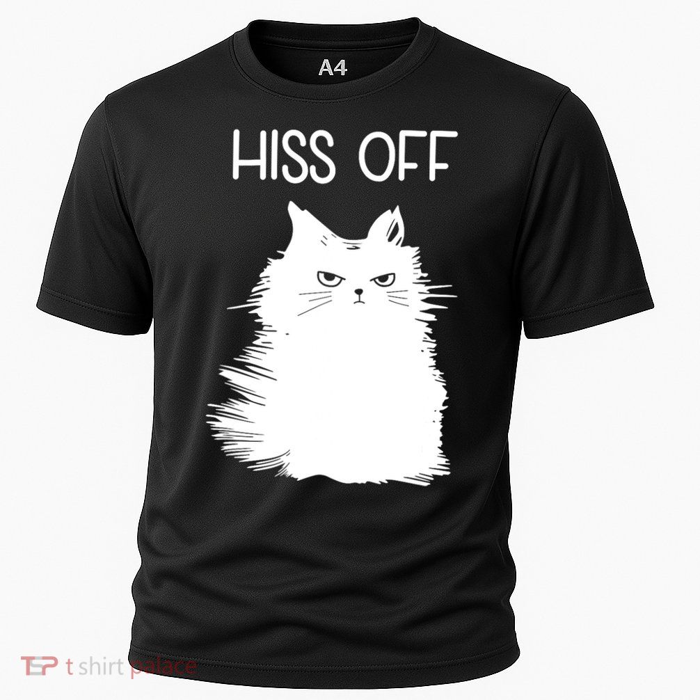 Gifts For Cat Lovers Women Men Funny Meow Cat Hiss Off Performance Shirt