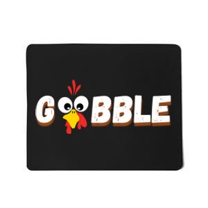 Gobble Funny Cute Turkey Face Cute Turkey Family Thanksgiving Thanksgivings Mousepad