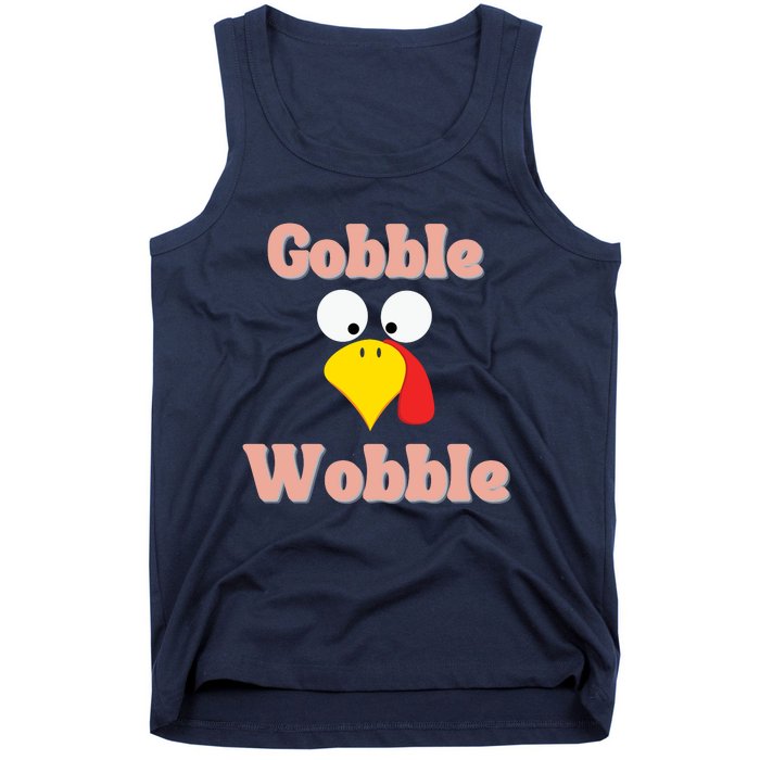 Gobble Funny Cute Turkey Face Cute Turkey Family Thanksgiving Thanksgivings Tank Top