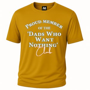 Gifts For Dad Who Wants Nothing Fathers Day Funny Tee Cooling Performance Crew T-Shirt