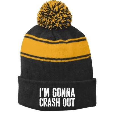 Grunge Funny Dank Meme IM Gonna Crash Out Stripe Pom Pom Beanie