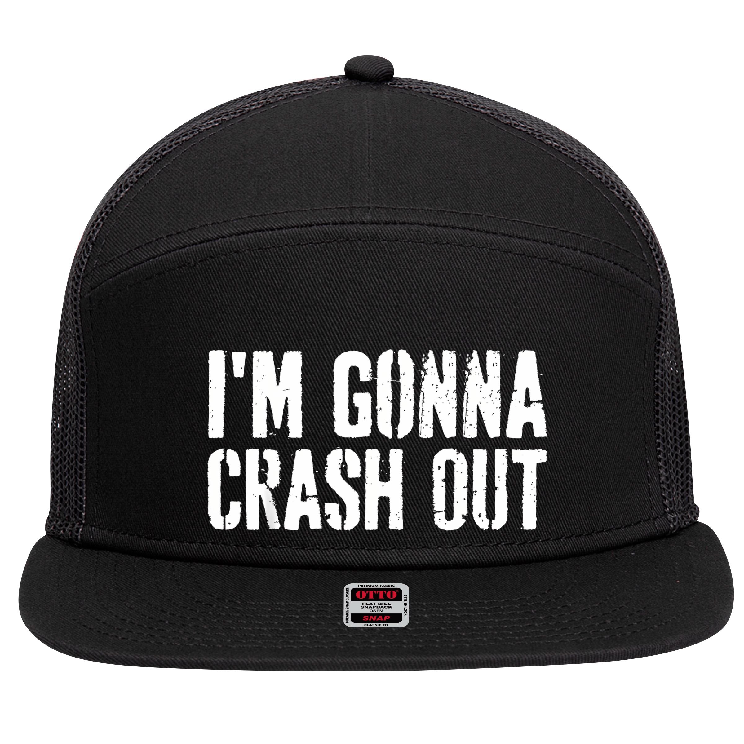 Grunge Funny Dank Meme IM Gonna Crash Out 7 Panel Mesh Trucker Snapback Hat