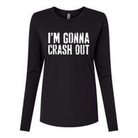 Grunge Funny Dank Meme IM Gonna Crash Out Womens Cotton Relaxed Long Sleeve T-Shirt