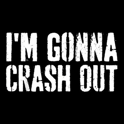 Grunge Funny Dank Meme IM Gonna Crash Out T-Shirt