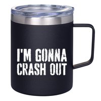 Grunge Funny Dank Meme IM Gonna Crash Out 12oz Stainless Steel Coffee Mug