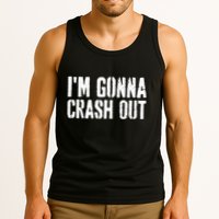 Grunge Funny Dank Meme IM Gonna Crash Out Tank Top