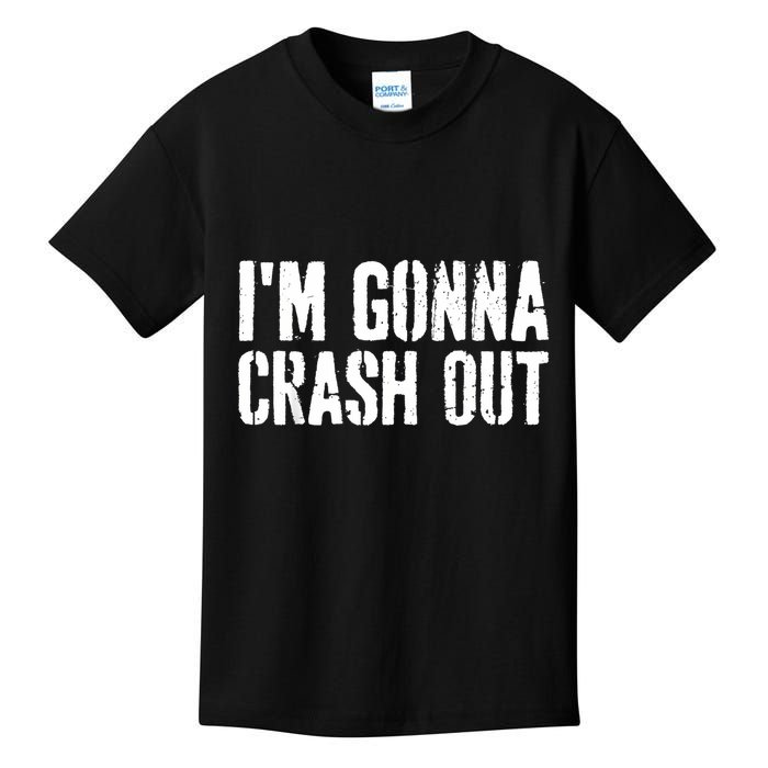 Grunge Funny Dank Meme IM Gonna Crash Out Kids T-Shirt