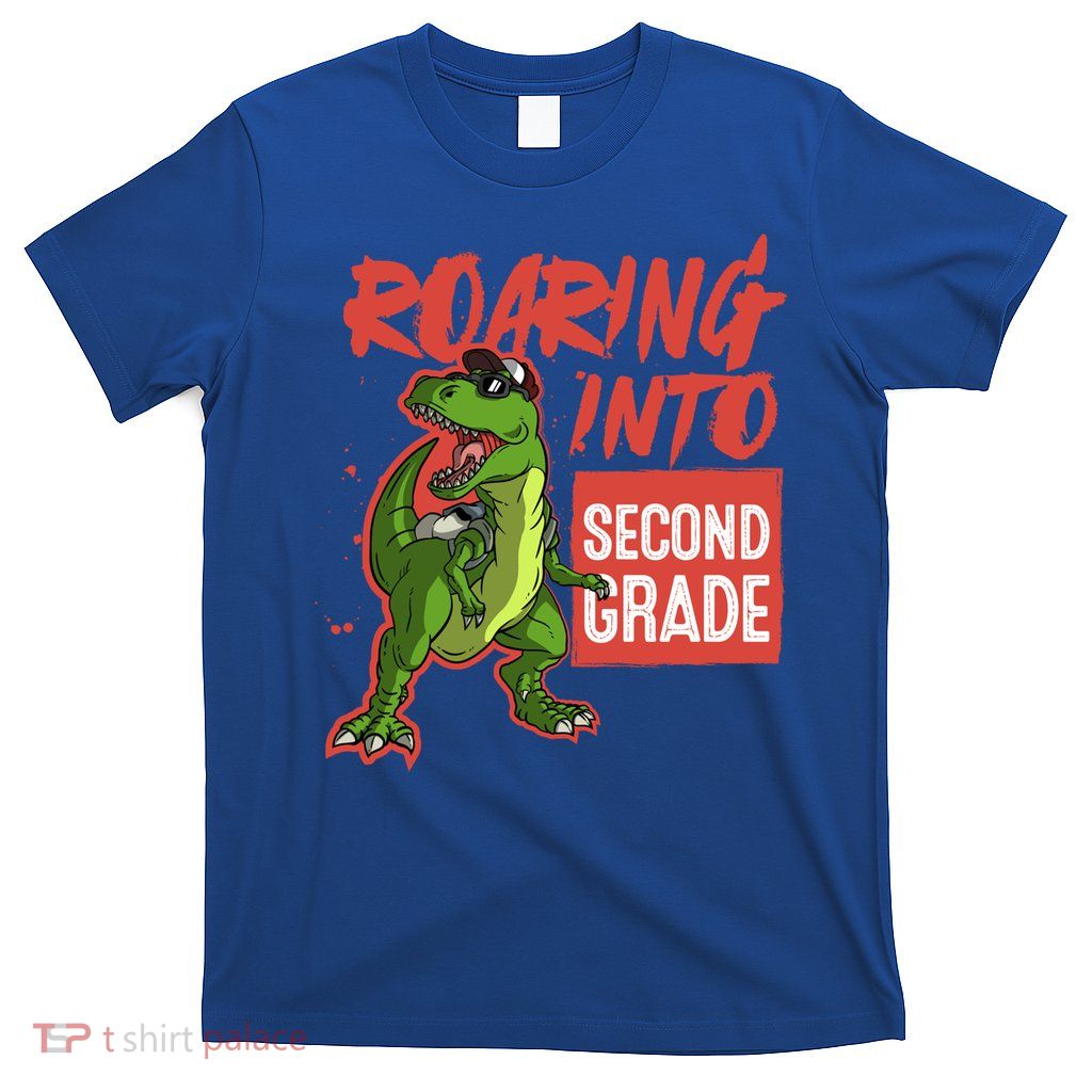 Gift For Dinosaur Roaring Into Second Grade Great Gift T-Shirt